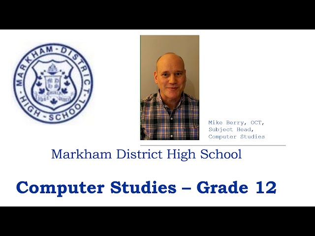Gr  12 ICS4U1 Computer Studies