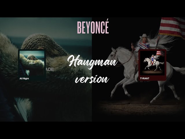 All Night // TYRANT - Hangman Version Lyrics | Beyoncé 