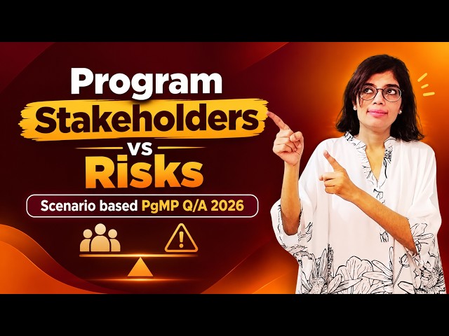 Can You Solve This PgMP Stakeholder & Risk Scenario?