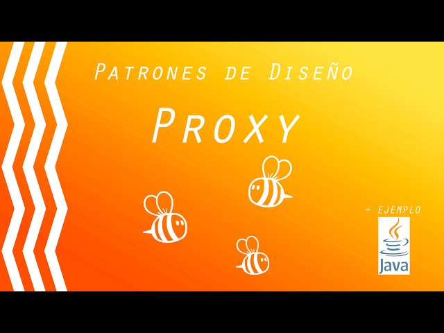 Proxy - Patrones de Diseño + Ejemplo en JAVA