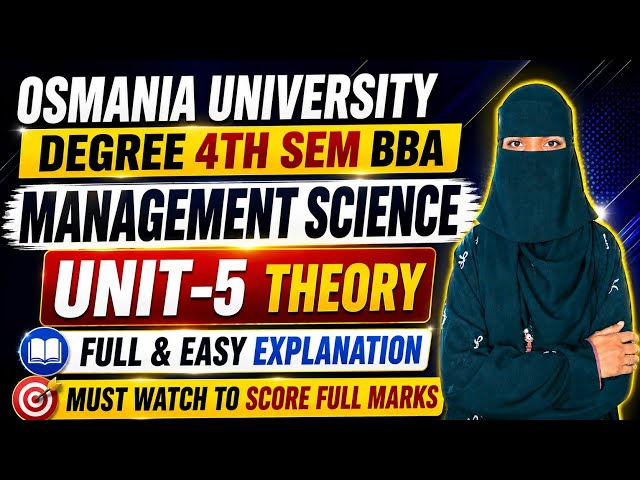 MANAGEMENT SCIENCE UNIT-5 | Degree 4th sem BBA management Science unit-5 full explanation💯✅