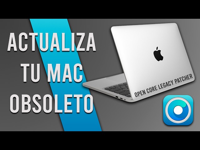 Como ACTUALIZAR 🖥️ Macs Obsoletas a MacOS Sonoma con OPEN CORE en 2026
