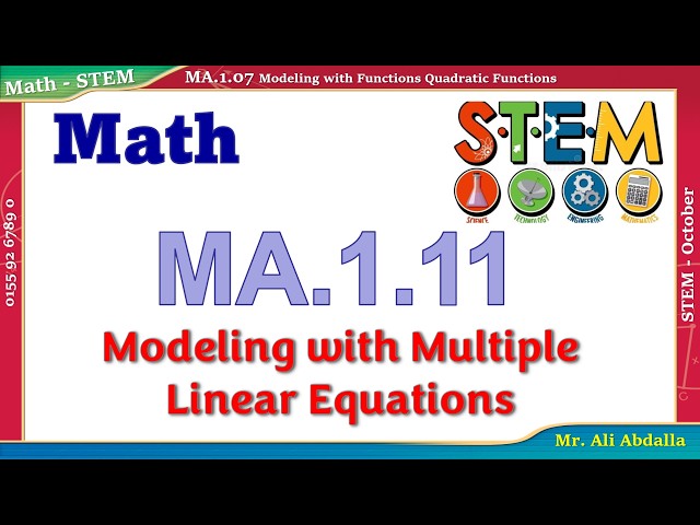 MA.1.11 Modeling with Multiple Linear Equations
