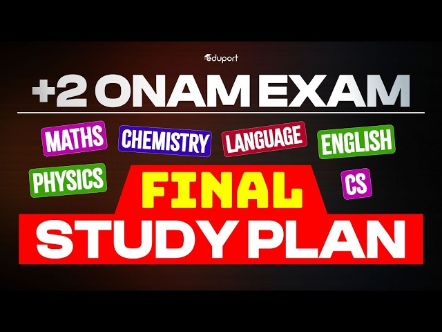 Plus Two Science Onam Exam Study Plan | Eduport Plus Two