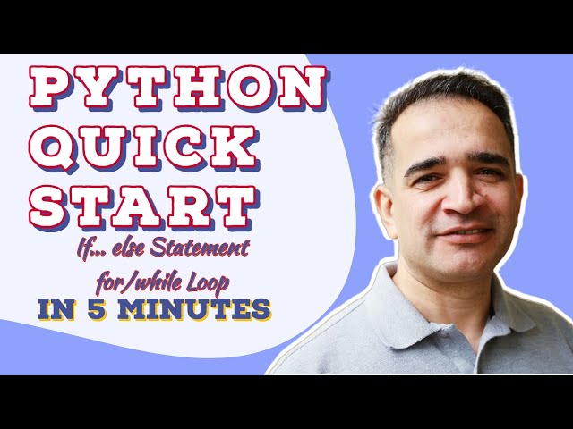 Python if else condition, for and while loop: Quick Start Tutorial for Beginners