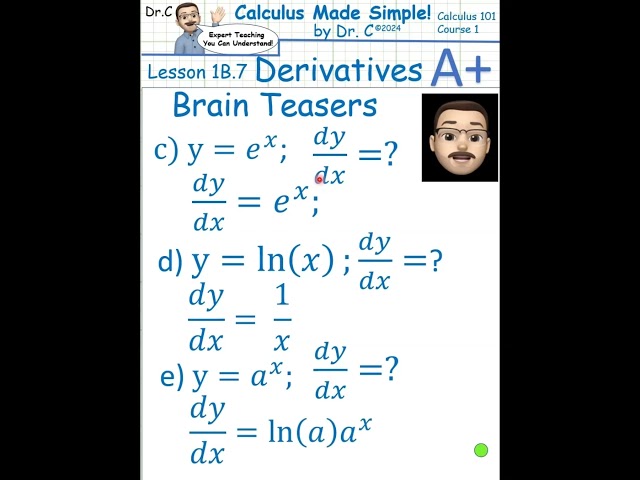 Dr. C's Derivatives1B.7.1 Brain Teasers :Dr. C's #derivatives #math #calculus #logarithm #exponetial