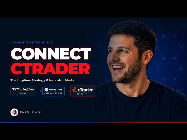 Automate cTrader with TradingView Strategy & Indicator Alerts [2026]