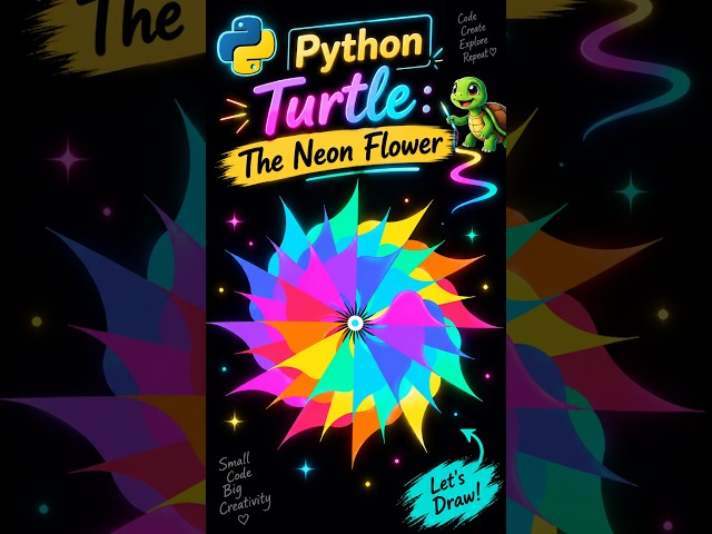 🌈 Python Turtle: The Neon Flower