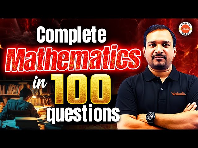 Last Minute Ultimate Revision with 100 Questions | JEE 2026 Maths | Kiran Sir
