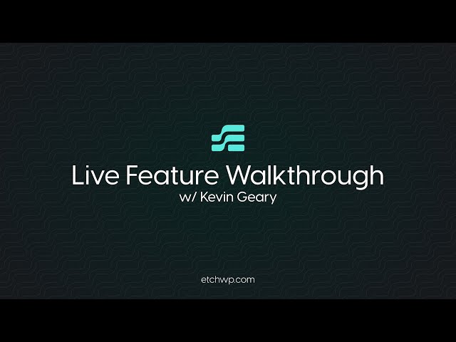 Getting Started With Etch (Templates Walkthrough)
