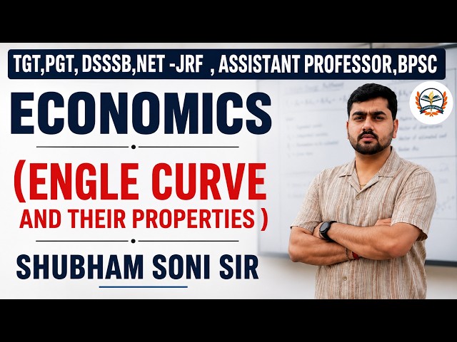 UP TGT PGT 2026| Engel Curve and Their Properties | Economics | TGT PGT DSSSB NET JRF BPSC