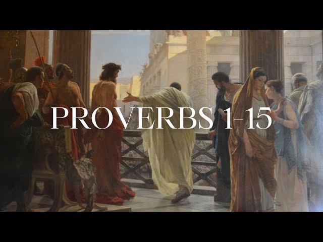 Relax in God's Wisdom | Proverbs 1-15