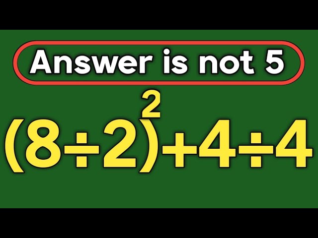 (8÷2)²+4÷4 = ❓ / 99% can solve this math question wrong / PEMDAS rules question 