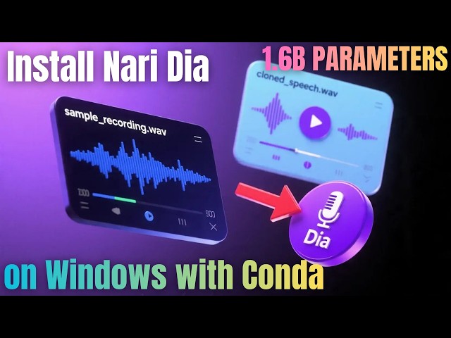 Install Nari Dia TTS on Windows with Conda