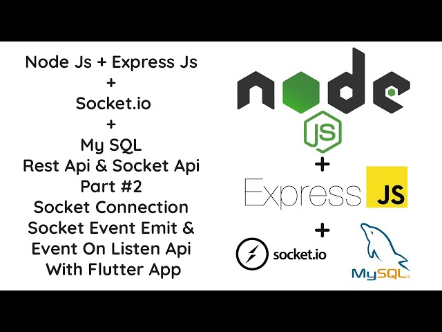 #2 Real-Time Communication: Node.js, Socket.io Connection & Event Handling with Flutter Mobile App
