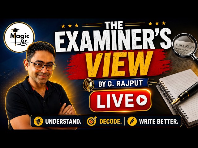 THE EXAMINER'S VIEW  | Live by G. Rajput🎯