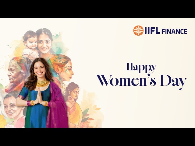 | IIFL Finance Celebrates Every Woman Who Dares to Dream | #internationalwomensday |