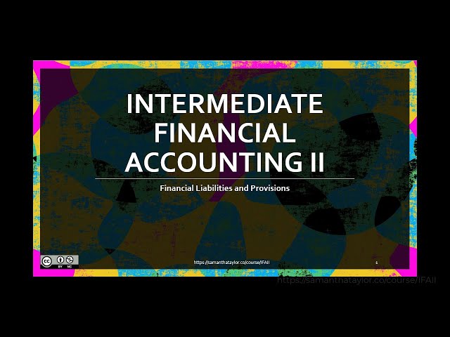 Part 1: Financial Liabilities and Provisions ~ Topic 1 ~ Liability definition and categories