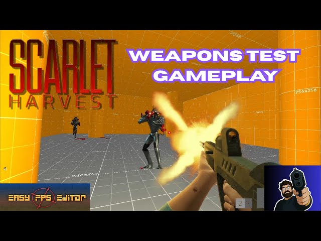 Scarlet Harvest | Easy FPS Editor (Weapons Test Gameplay)