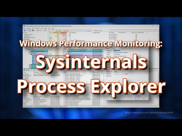 Windows Performance and Monitoring: Sysinternals Process Explorer