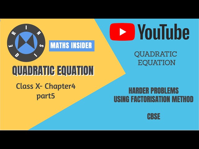 Class 10 Maths — Factorisation Method (Advanced Questions) | Chapter 4 | Quadratic Equations| CBSE
