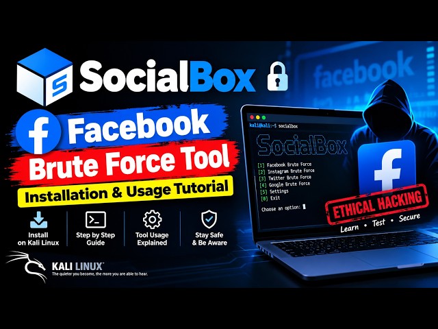 🔐 SocialBox Facebook Brute Force Tool | Installation & Usage Tutorial