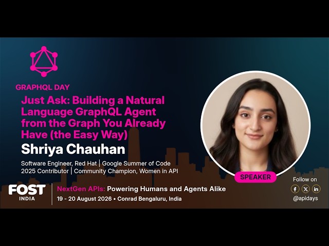 Just Ask: Building a Natural Language GraphQL Agent from the Graph You Already… | apidays India 2026