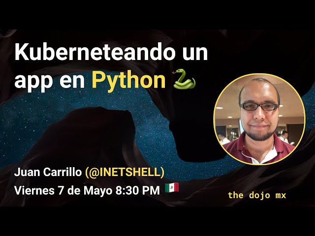 Kuberneteando una app en Python
