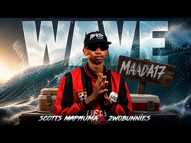 Scotts Maphuma & 2wobunnies - Wave(Official Audio)