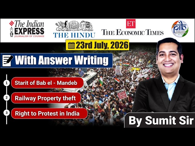 23 July, 2026 | Editorial Discussion | Bab al mandeb, Railway property theft