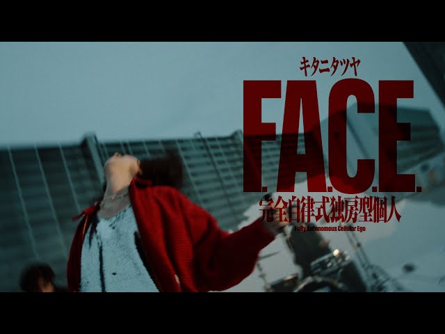 F.A.C.E. / Tatsuya Kitani