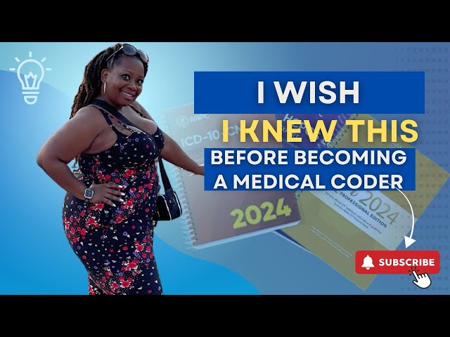 Here’s What You Need To Know Before Starting A Medical Coding Career