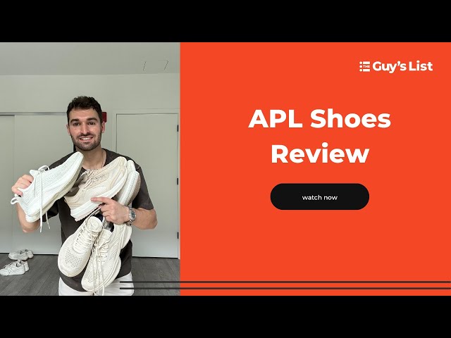 APL Shoes Review: Are They Worth The Price?