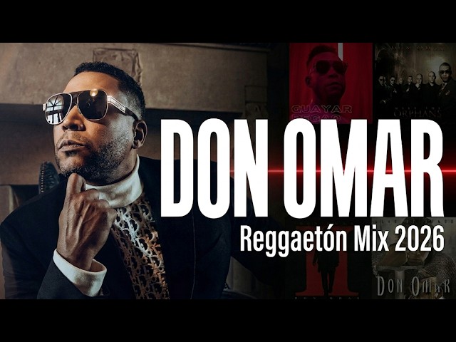 Don Omar Reggaetón Mix 2026 | Don Omar Grandes Éxitos, Perreo y Flow Clásico🎧 Mix Reggaeton Viejo