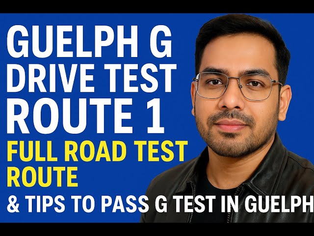 Guelph G Drive Test Route 1 | Full Road Test Route | Tips & Tricks to Pass G Test in Guelph
