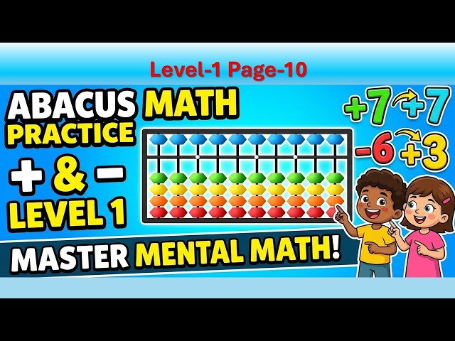 Level 1 - Page 10। Abacus Mental Math Practice | Basic Addition & Subtraction