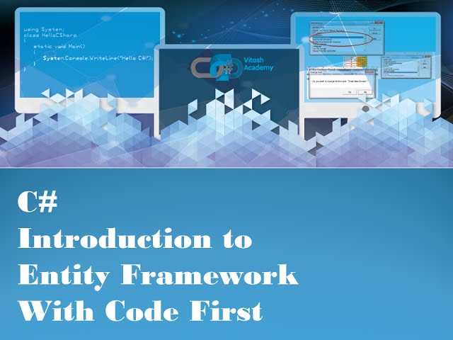 C# - Introduction to EntityFramework with Code First