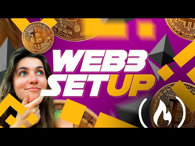 HOW TO SETUP YOUR ENVIRONMENT FOR WEB3 FREECODECAMP