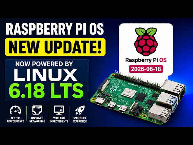 Raspberry Pi OS Gets Linux 6.18 LTS!