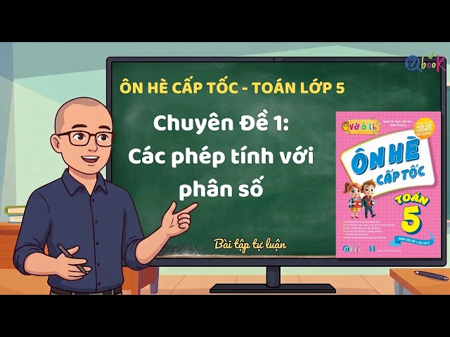 5th Grade Math - Topic 1: Operations with Fractions | Intensive Summer Review (Math 5 to 6)