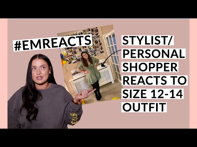 PERSONAL SHOPPER REACTS | MIDSIZE STYLIST UPDATES OUTFITS | #EMREACTS EP 1 | EMILY LUCY RAJCH