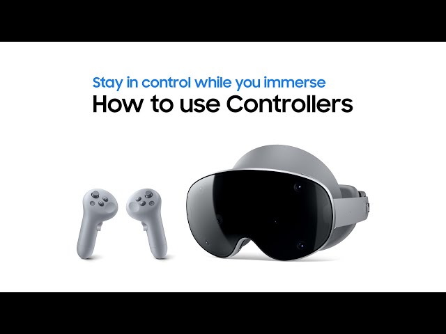 How to use Controllers | Galaxy XR | Samsung