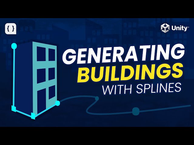 How to Procedurally Generate Buildings using Splines in Unity