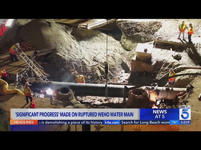 'Significant progress' made on ruptured West Hollywood Water Main