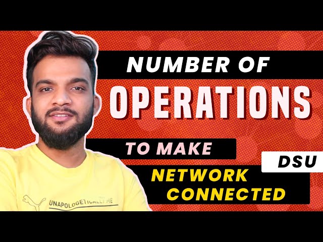 G-49. Number of Operations to Make Network Connected - DSU