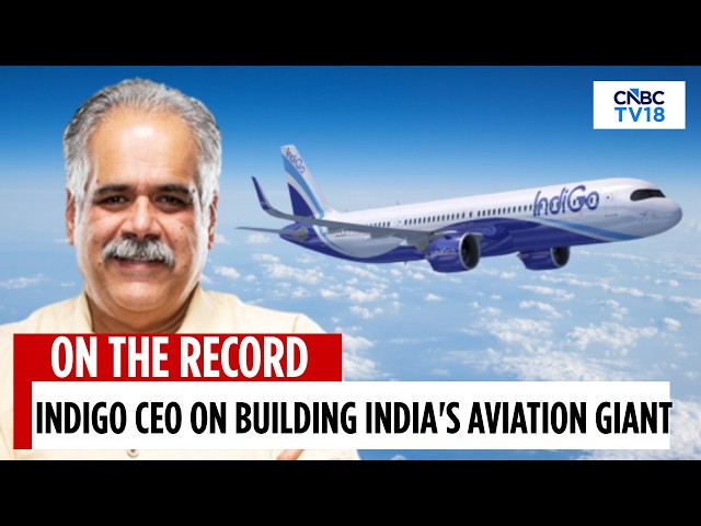 IndiGo MD Rahul Bhatia On Expansion, Market Share & Global Ambitions | On The Record