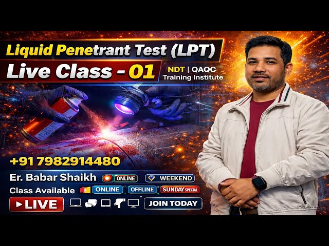 Liquid Penetrant Testing (LPT DPT) Class-01