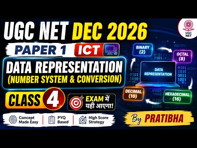 UGC NET DEC 2026 ICT | Data Representation (Number System & Conversion) | Class 4 | By Pratibha