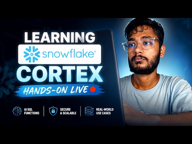 Learning Snowflake Cortex |Live| Continuation