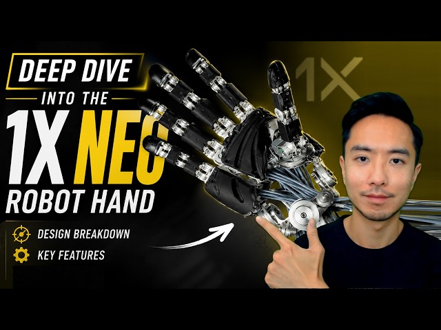 1X NEO Robot Hand: Deep Dive into the Mechanism & Design